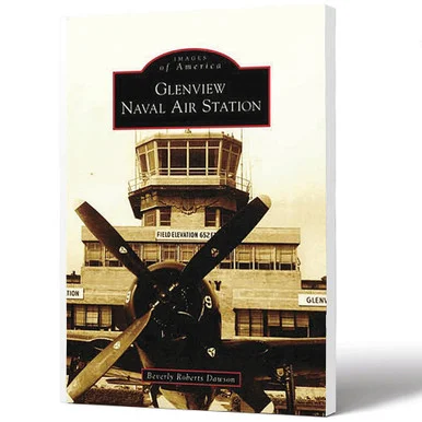 Glenview Naval Air Station - Arcadia Publishing