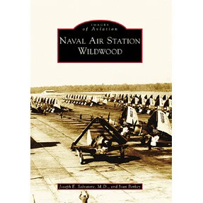 Naval Air Station Wildwood - Arcadia Publishing