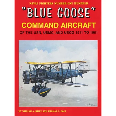 "Blue Goose" Command Aircraft of the USN, USMC - Ginter Books
