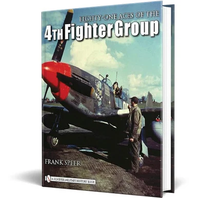 Eighty-One Aces of the 4th Fighter Group