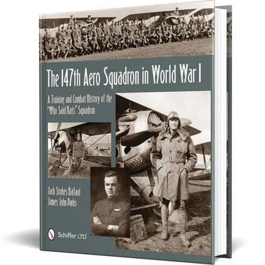 The 147th Aero Squadron in World War I - Schiffer Publishing