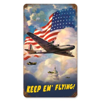 Keep 'em Flying! Sign - Vintage Sign Co.