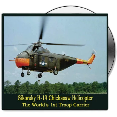 Sikorsky's H-19 Chickasaw Helicopter DVD