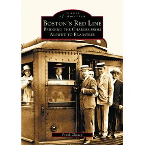 Boston's Red Line - Arcadia Publishing