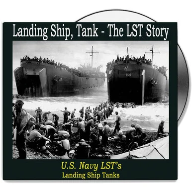 U.S. Navy LSTs - Landing Ship Tanks - DVD