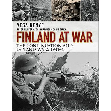 Finland At War: The Continuation and Lapand Wars 1941-45