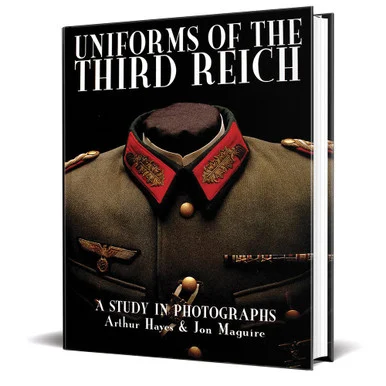 Uniforms of the Third Reich: A Study in Photographs - Schiffer Publishing