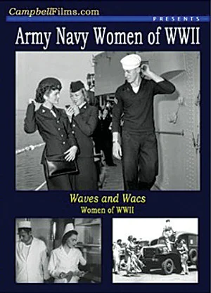 Army-Navy Women of WWII- Disc 1
