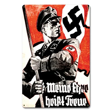 "Meine Ehre heißt Treue" German Propaganda Metal Sign - Vintage Sign Co.