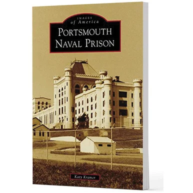 Portsmouth Naval Prison - Arcadia Publishing