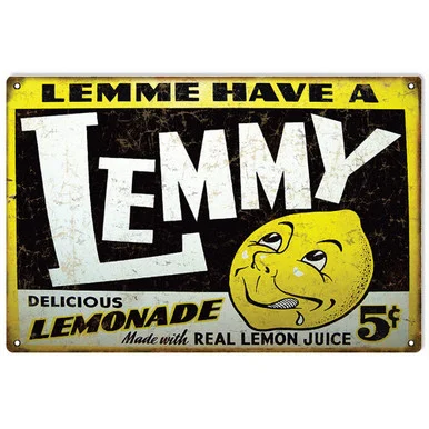 Lemmy Lemonade Metal Sign - Reedyville Goods