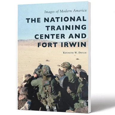 National Training Center and Fort Irwin - Arcadia Publishing