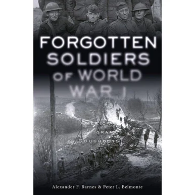 Forgotten Soldiers of World War I - Schiffer Publishing