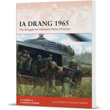 Ia Drang 1965: - Osprey Publishing