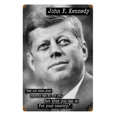 John F. Kennedy "Country" Quote Metal Sign HA121 - Vintage Sign Co.
