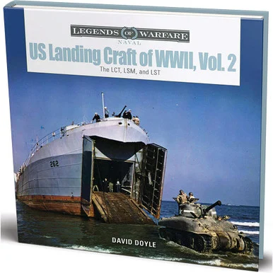 U.S. Landing Craft of World War II, Vol. 2 - Schiffer Publishing