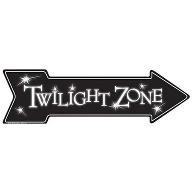 Twilight Zone Arrow Metal Sign - Signs 4 Fun
