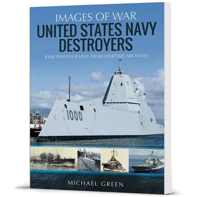 United States Navy Destroyers - Pen & Sword