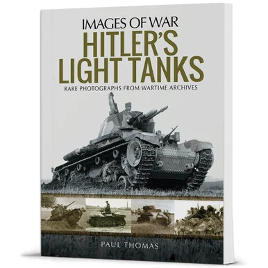 Hitler's Light Tanks - Pen & Sword