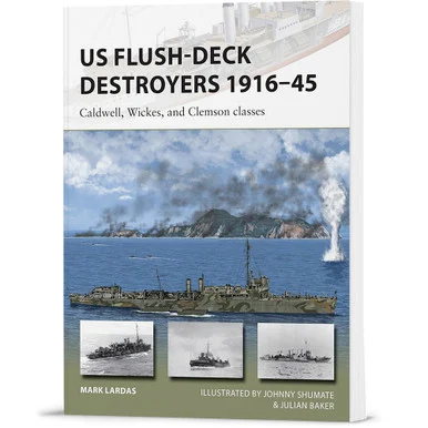 U.S. Flush-Deck Destroyers 1916–45