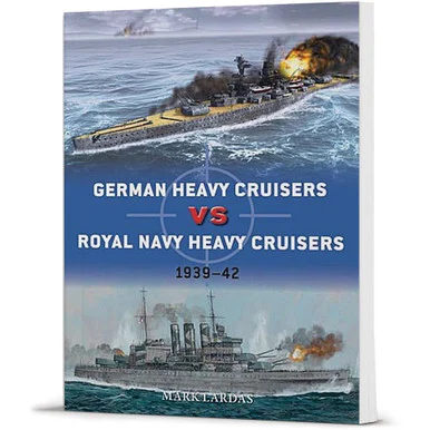German Heavy Cruisers vs Royal Navy Heavy Cruisers - Osprey Publishing