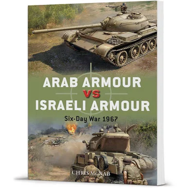 Arab Armour vs Israeli Armour - Osprey Publishing