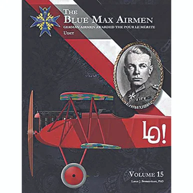 Blue Max Airmen Vol.15 Udet - Aeronaut Books
