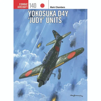 Yokosuka D4Y 'Judy' Units - Osprey Publishing
