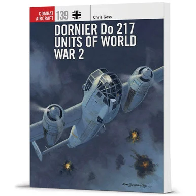 Dornier Do 217 Units of World War 2 - Osprey Publishing