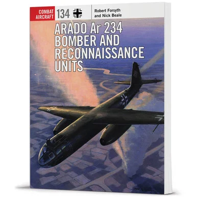 Arado Ar 234 Bomber and Reconnaissance Units - Osprey Publishing