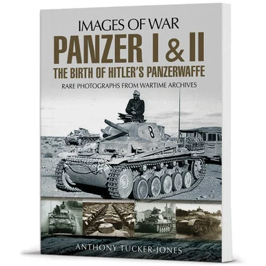 Panzer I and II The Birth of Hitler's Panzerwaffe - Pen & Sword