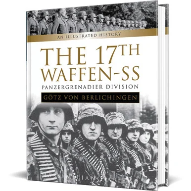 The 17th Waffen-SS Panzergrenadier Division "Götz von Berlic