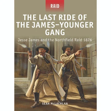 The Last Ride of the James-Younger Gang