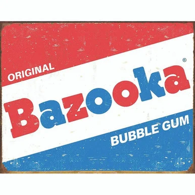 Bazooka Gum Metal Sign - Desperate Enterprises