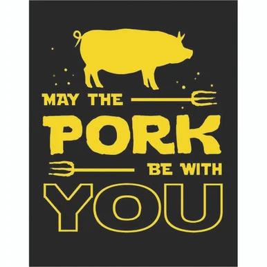 May The Pork Be With You Metal Sign - Desperate Enterprises