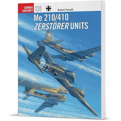 Me 210/410 Zerstörer Units - Osprey Publishing