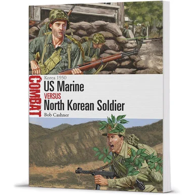 U.S. Marine vs North Korean Soldier Combat - Osprey Publishing