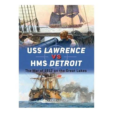 USS Lawrence vs HMS Detroit - Osprey Publishing