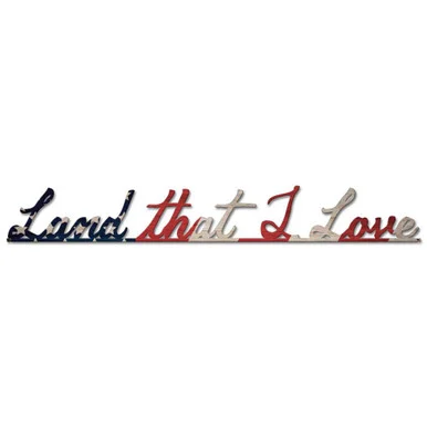 Land that I Love Metal Sign - Vintage Sign Co.