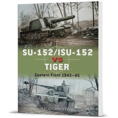 SU-152/ISU-152 vs Tiger Duel