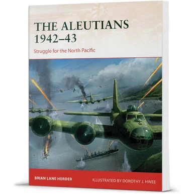 The Aleutians 1942-43 Campaign