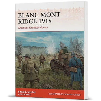 Blanc Mont Ridge 1918 Campaign - Osprey Publishing
