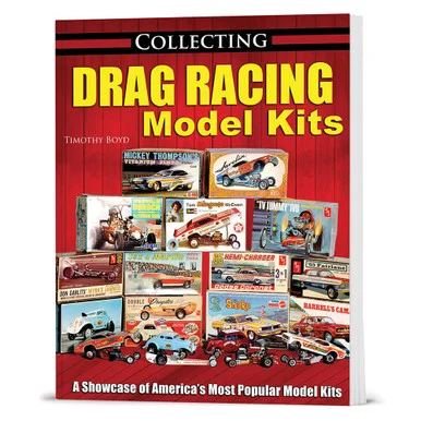 Collecting Drag Racing Model Kits CarTech (CT671) - CarTech Books
