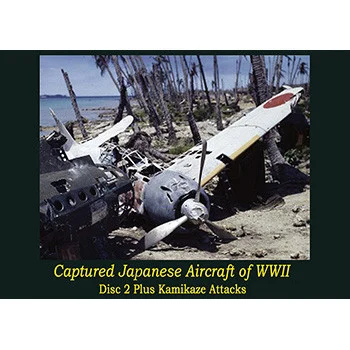 Kamikazes and Captured Japanese Aircraft Films (2 DVD) - Campbell Films
