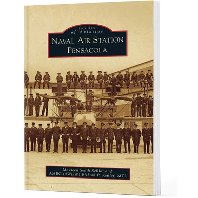 Naval Air Station Pensacola - Arcadia-Images of Aviation