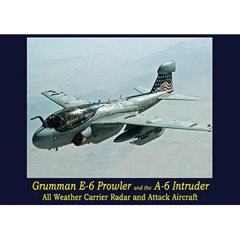 Grumman E-6 Prowler and the A-6 Intruder: