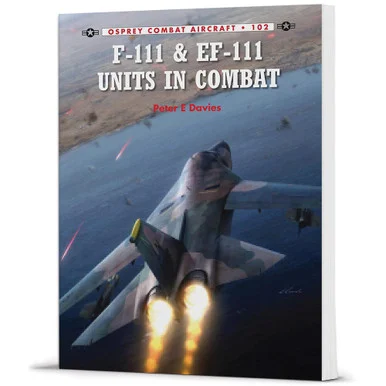 F-111 & EF-111 Units in Combat
