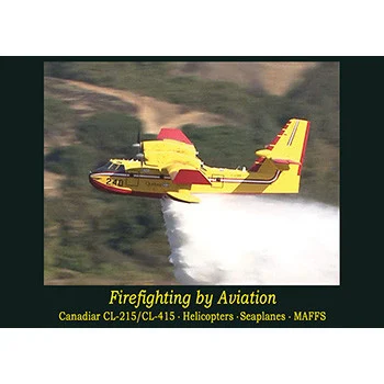 Firefighting By Aviation: - Campbell Films