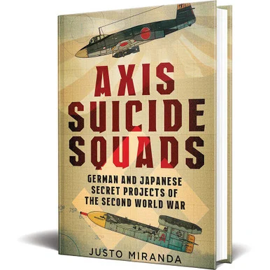 Axis Suicide Squads: German and Japanese - Fonthill Media