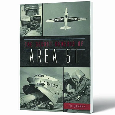 The Secret Genesis of Area 51 - The History Press